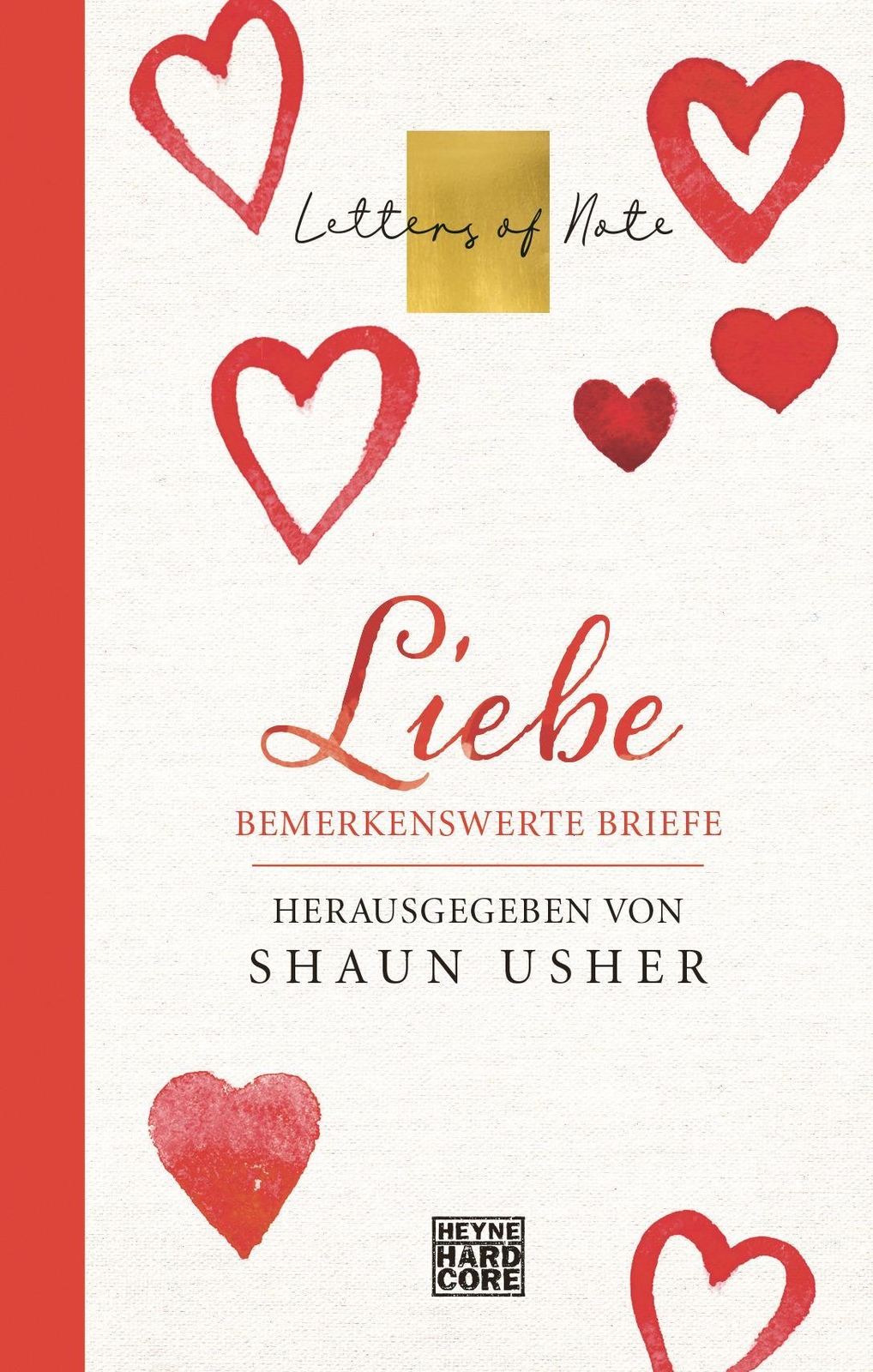 Thumbnail - Liebe - Letters Of Note, Shaun Usher