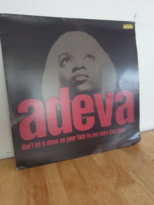 Adeva Dont Let It Show On Your Face 12 Inch Vinyl Dance Record 