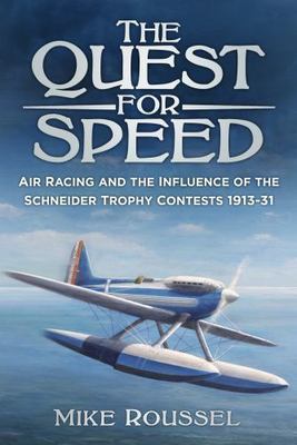 The Quest for Speed: Air Racing and the Influence of the Schneider Trophy Contes
