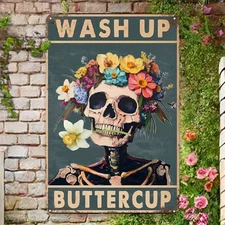 Wash Up Buttercup" Vintage Skull Tin Metal Signs - 8x12 Inch Rustic Wall Art wit