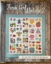 Farm Girl Vintage 2 Quilt Pattern Book by Lori Holt Bee in My Bonnet