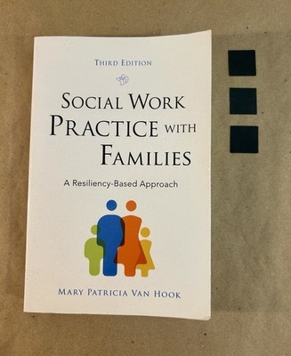 Social Work Practice with Families : A Resiliency-Based Approach by Mary...