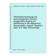 Edelsteinbestimmung mit gemmologischen Geräten: Ausgewählte Kapitel zur Einführu