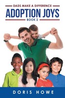 Adoption Joys Book 2 Dads Make A Difference Doris Howe Taschenbuch Englisch 2022