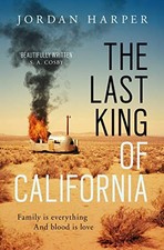 The Last King of California,Jordan Harper