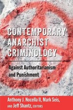 Jeff Shantz Contemporary Anarchist Criminology (Paperback) (UK IMPORT)