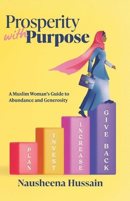 Nausheena Hussain Prosperity with Purpose (Taschenbuch) (US IMPORT)