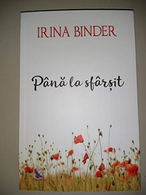 Pana La Sfarsit, Irina Binder