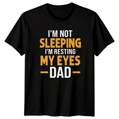 Im Not Sleeping I Resting My Eyes Dad Humor Familie Männer Frauen Grafik...