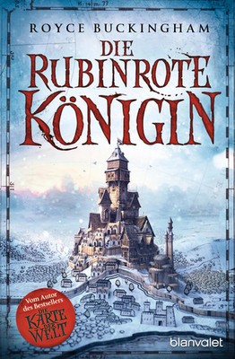 Die rubinrote Königin Royce Buckingham Taschenbuch Mapper 544 S. Deutsch 2016