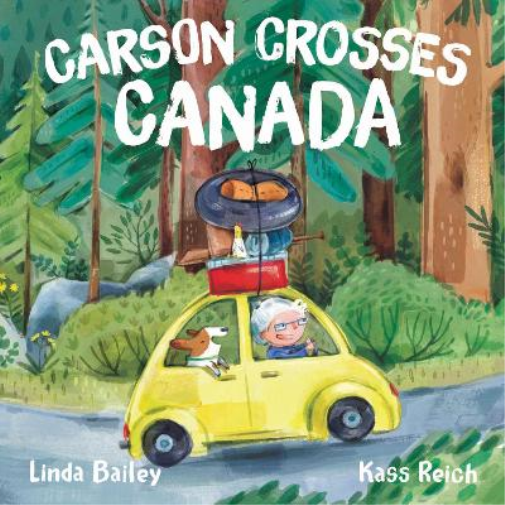 Linda Bailey Carson Crosses Canada (Tascabile)