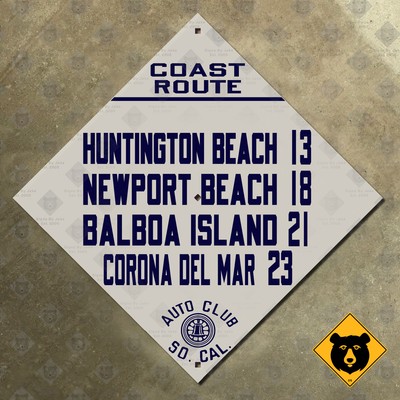 Coast Route California road sign Huntington Beach Newport Balboa Corona 18x18