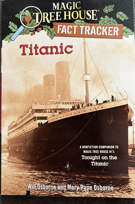 Magic Tree House Fact Tracker #7: Titanic:  Nonfiction * sehr guter Zustand
