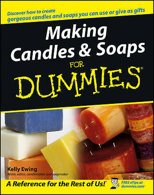 Making Candles and Soaps For Dummies by Kelly Ewing (Paperback, 2004)