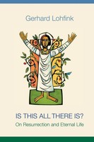 Gerhard Lohfink | Is This All There Is? | Taschenbuch | Englisch (2018)