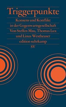 Triggerpunkte: Konsens und Konflikt in der Gegenwartsges... | Buch | Zustand gut