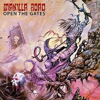 Manilla Road - Open The Gates - Vinyl Record - G72Z