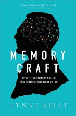 Memory Craft: Improve Your Memory with the Most Powerful Methods in History (Pap