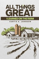 Curtis A. Johnson | All Great Things | Taschenbuch | Englisch (2023)