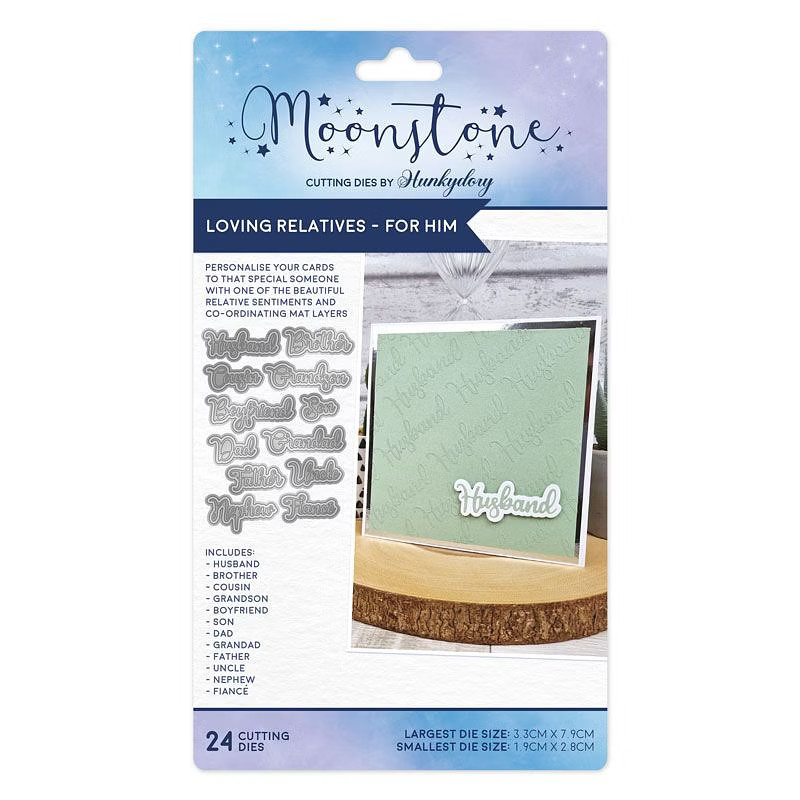 Hunkydory Moonstone  - LOVING RELATIVES - FOR HIM Sentiments Die Set - MSTONE937