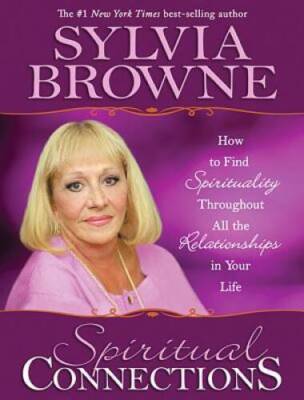 Spiritual Connections: How to Find Spirituality Throughout All the R - VERY GOOD
