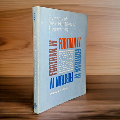 Elements of Basic FORTRAN IV Programming (1969) ~ Wilson T. Price
