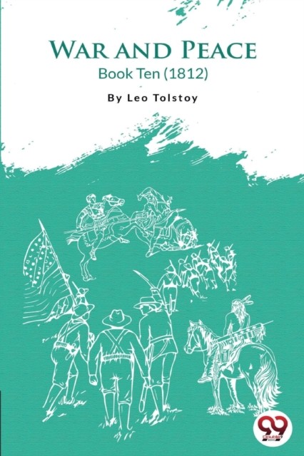 War and Peace Book 10 by Leo Tolstoy (Paperback Book) - Image 2