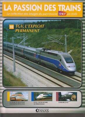 DVD - LA PASSION DES TRAIN NR. 10 TGV, L'EXPLOIT PERMANENT