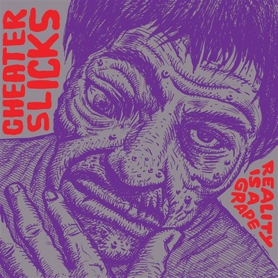 Cheater Slicks Reality Is A Grape (Vinyl)