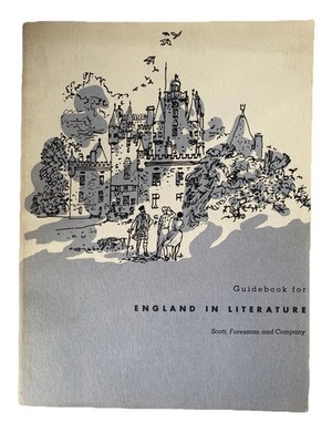 Guidebook For England In Literature Scott Foresman and Company 1957 Paperback