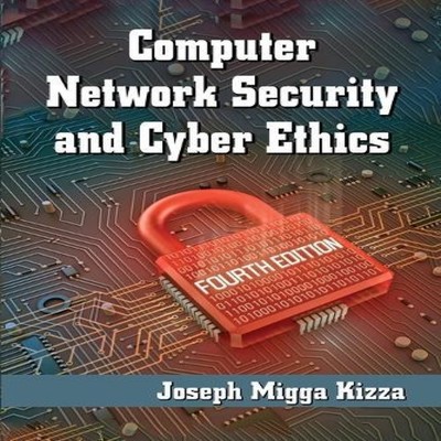 Computer Network Security and Cyber Ethics 4th ed. Joseph Migga K