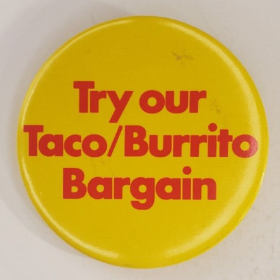 Vintage 1983 Taco Bell Try Our Taco Burrito Bargain Pinback Button