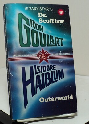 Dr Scofflaw / Outerworld by Ron Goulart / Isidore Haiblum - Binary Star #3 -1979