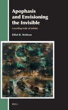 Apophasis and Envisioning the Invisible: Unveiling Veils of Infinity (Aries