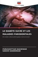 LE DiabÈTe SucrÉ ET LES Maladies Parodontales Sakshi Kanherkar