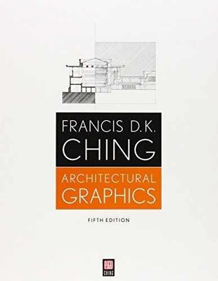 Architectural Graphics 5e - Paperback, by Ching Francis D. K. - Good