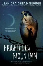 Frightfuls Mountain - Paperback By George, Je...