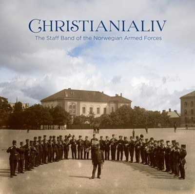 SVENDSEN / STAFF BAND OF THE NORWEGIAN ARMED FORCE - CHRISTIANALIV (HYBRID