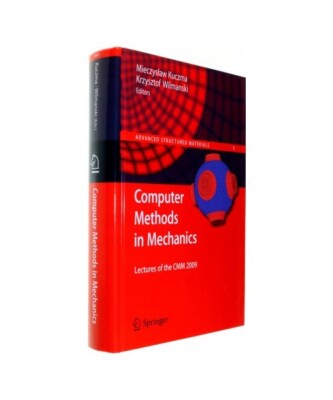 Computer Methods in Mechanics: Lectures of the CMM 2009