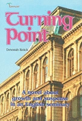 Turning Point: A Novel about Growth and Suspense in an English Seminary