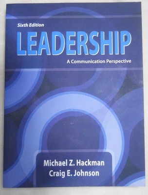Leadership: A Communication Perspective