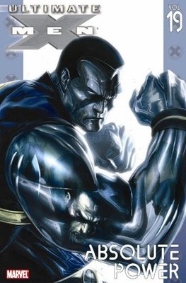 ULTIMATE X-MEN, VOL. 19: ABSOLUTE POWER By Aron Coleite & Mark Brooks BRAND NEW