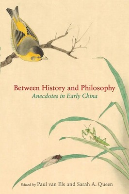 Between History and Philosophy | Anecdotes in Early China | Paul van Els (u. a.)