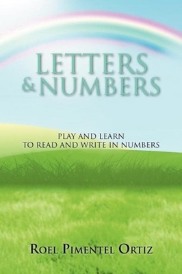 Ortiz - Letters  Numbers  Play and Learn to Read and Write in Numbers - X555z