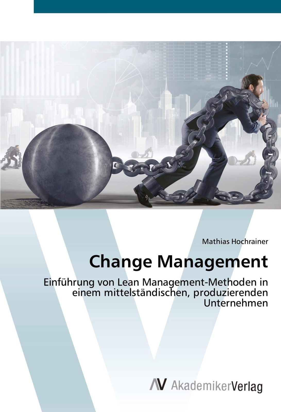 Thumbnail - Change Management Mathias Hochrainer Taschenbuch Paperback 96 S.