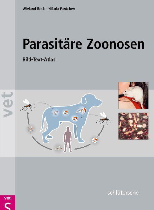 Thumbnail - Parasitäre Zoonosen | Wieland Beck, Nikola Pantchev | 2009 | Deutsch