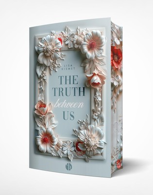 Lisa Kismet The Truth Between Us | Mit wunderschönem Farbschnitt