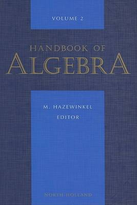 Handbook of Algebra Hazewinkel Hardback North Holland 9780444503961 Volume 2