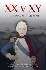 XX v XY: The Final World War by 
