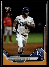 2025 Topps Now 657 Adam Frazier Kansas City Royals HR for 1000 Hits Orange 11/25